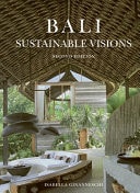 Bali: Sustainable Visions by Isabella Ginanneschi, DUNCAN MURRAY. KIRK