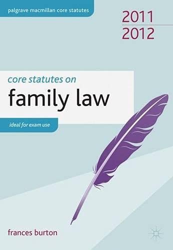 Core Statutes on Family Law by Frances Burton