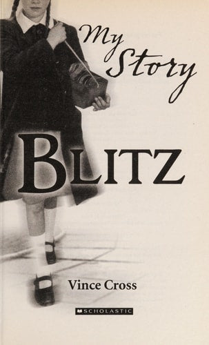 Blitz (My Story) by Vince Cross