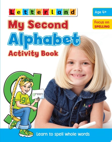 My Second Alphabet Activity Book Learn to Spell Whole Words by Lisa Holt, Gudrun Freese
