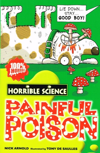 Painful Poison (Horrible Science) by Nick Arnold