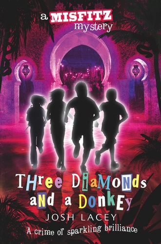 Three Diamonds and a Donkey by Josh Lacey