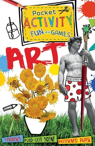Art Pocket Activity Fun and Games Games and Puzzles, Fold-Out Scenes, Patterned Paper, Stickers! by Ruth Thomson