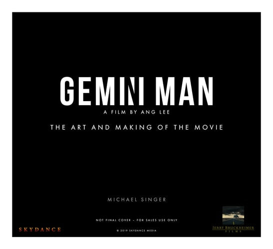 Gemini Man - The Art and Making of the Film by Michael Singer