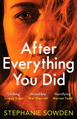 After Everything You Did by Stephanie Sowden