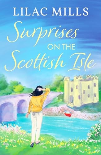 Surprises On The Scottish Isle by Mills, Lilac