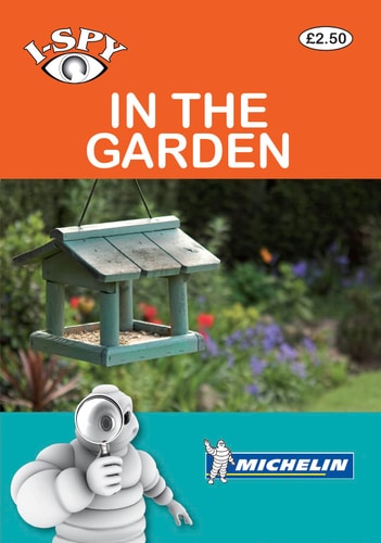 I-Spy in the Garden (Michelin I-Spy Guides) by i-SPY