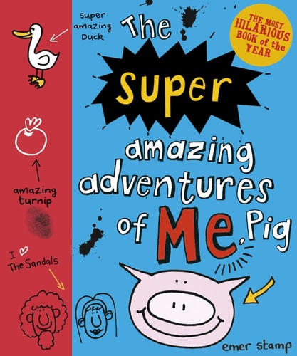Diary of Pig (Too) by Emer Stamp
