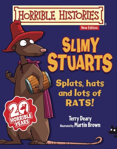 Slimy Stuarts by Terry Deary