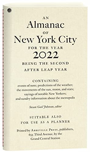 An Almanac of New York City for the Year 2022 by Editors of Abbeville Press