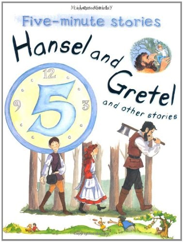 Hansel and Gretel and Other Stories by Belinda Gallagher