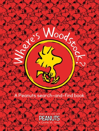 Where's Woodstock? A Peanuts Search-and-find Book by NA