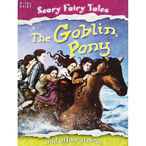The Goblin Pony and Other Stories by Belinda Gallagher