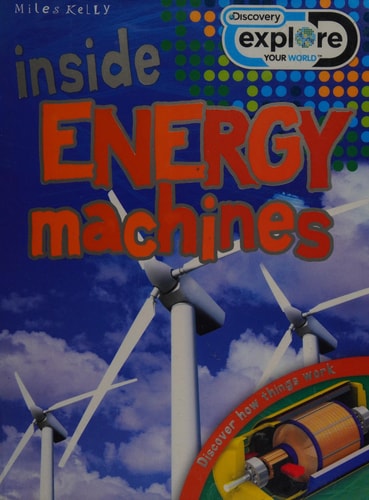 Inside Energy Machines by Steve Parker