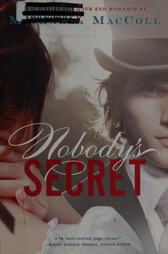 Nobody's Secret by Michaela MacColl