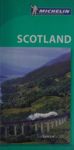 Michelin Green Guide Scotland (Green Guide/Michelin) by Michelin Travel & Lifestyle