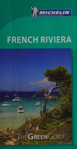 Michelin Green Guide French Riviera (Green Guide/Michelin) by Michelin Travel & Lifestyle