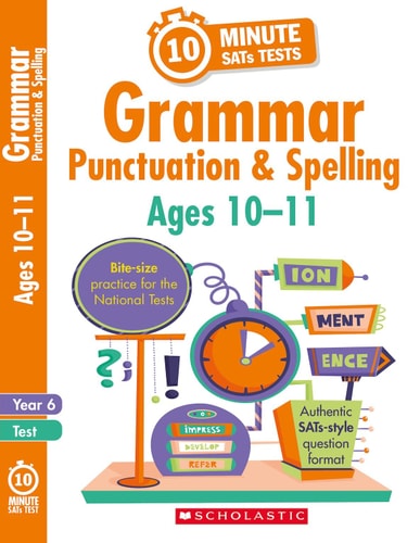 Grammar, Punctuation and Spelling - Year 6 by Giles Clare