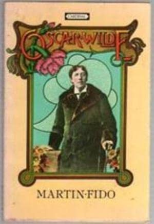 Oscar Wilde by Martin Fido