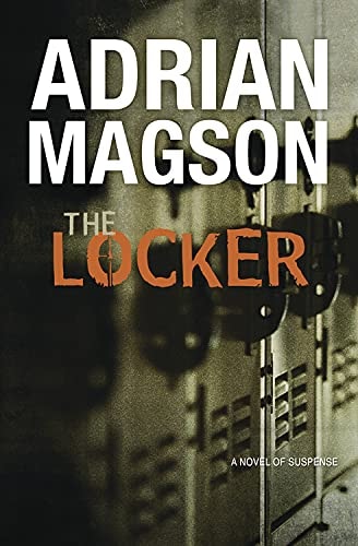 The Locker A Novel of Suspense by Adrian Magson