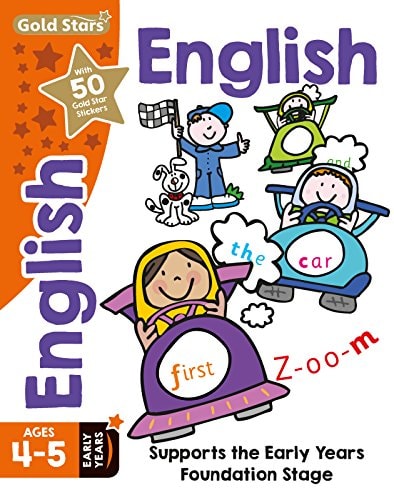 Gold Stars English Ages 4-5 Early Years: Supports the Early Years Foundation Stage by unknown author