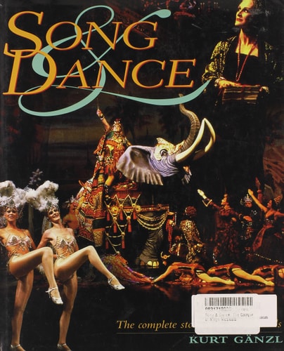 Song & Dance The Complete Story of Stage Musicals by Kurt G+ñnzl