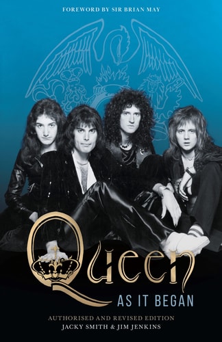 Queen As It Began: The Authorized Biography by Jacky Smith, Jim Jenkins