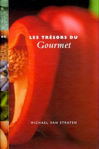 Les Tresors Du Gourmet by Michael Van Straten