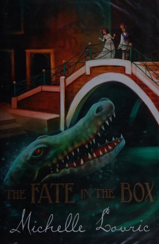 The Fate in the Box by Michelle Lovric