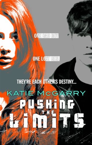 Pushing the Limits by Katie McGarry