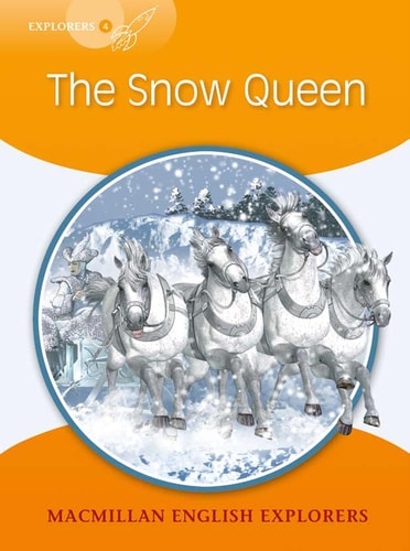 Explorers 4 The Snow Queen by Mary Bowen, Printha Ellis, Wendy Wren
