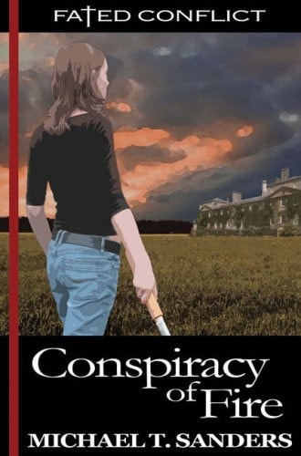 Conspiracy of Fire by Michael Thomas Sanders