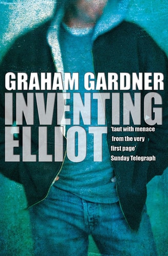 Inventing Elliot by Graham Gardner