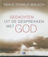 Gedachten uit de gesprekken met God / druk 1