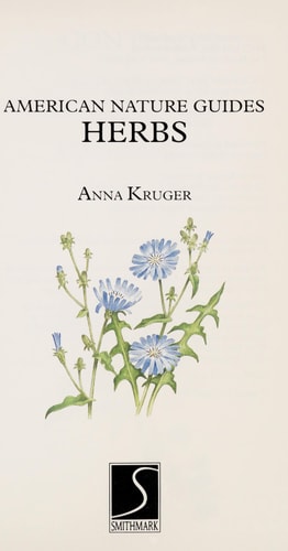 Herbs (American Nature Guide) by Anna Kruger