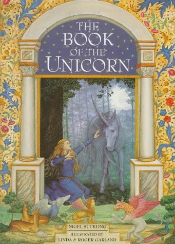 Book of the Unicorn by Linda Garland, Roger Garland