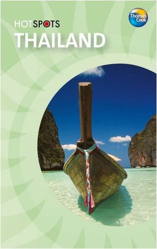 Thailand (HotSpots) by Thomas Cook Publishing