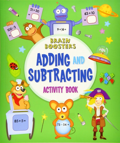 Brain Boosters: Adding and Subtracting Activity Book by Penny Worms