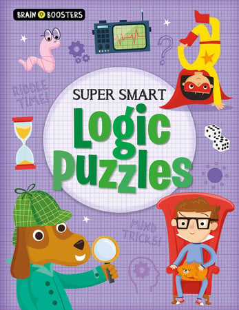 Brain Boosters: Super-Smart Logic Puzzles by Overy, Kate