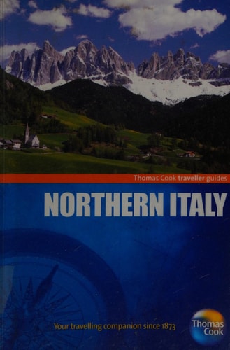 Traveller Guides Northern Italy 2nd (Travellers - Thomas Cook) by Thomas Cook Publishing