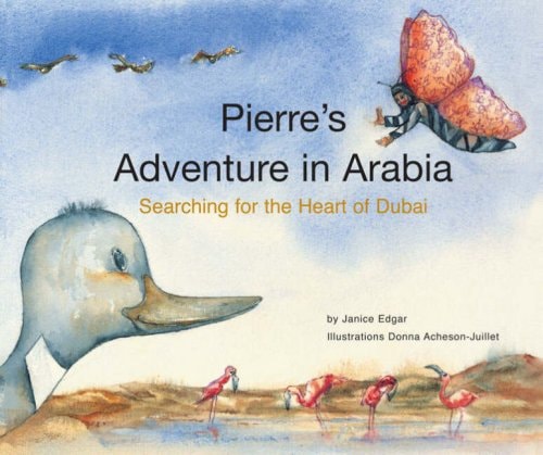 Pierre's Adventure in Arabia by Janice Edgar