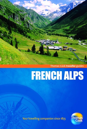 Traveller Guides French Alps (Travellers - Thomas Cook) by Thomas Cook Publishing