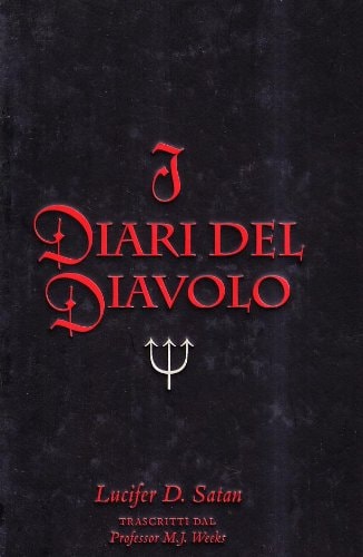 I diari del diavolo by Lucifer D. Satan
