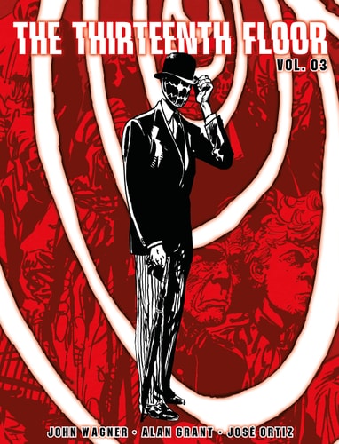 The Thirteenth Floor Vol. 03 by John Wagner, Alan Grant, Jose Ortiz