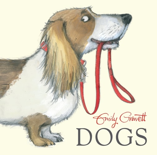 Dogs by Emily Gravett