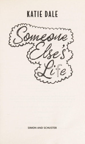 Someone Else's Life by Katie Dale