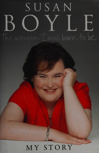 The Woman I was Born to be by Susan Boyle