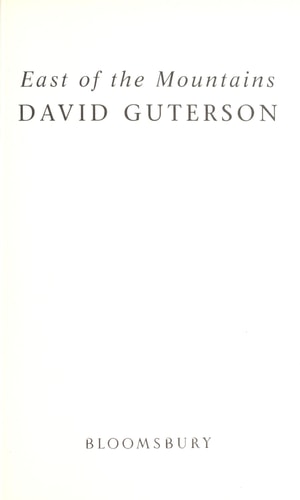 East of the Mountains by David Guterson