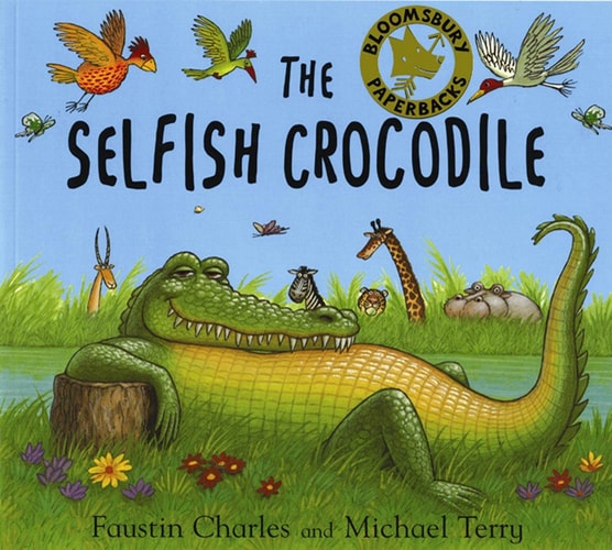 The Selfish Crocodile by Faustin Charles, Michael Terry