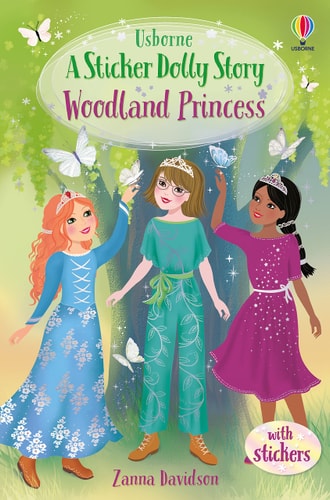 Woodland Princess - A Sticker Dolly Story by Zanna Davidson